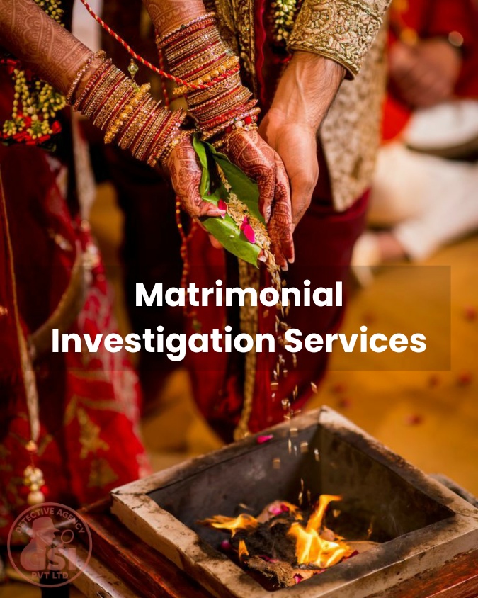 Marriage or Matrimonial Background Check Investigation Agency in Delhi, Gurgaon
