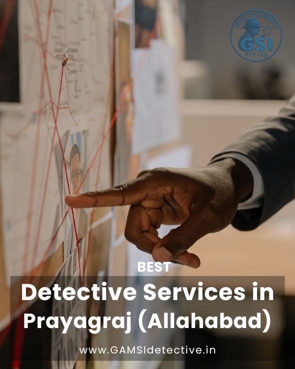 Detective Agency in Allahabad (Prayagraj)